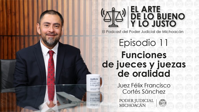 La oralidad e inmediación dan transparencia a la justicia penal: juez Félix Francisco Cortés Sánchez